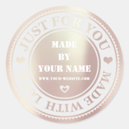 Sticker Rond Fait À La Main Juste Pour Vous Fabriqué Avec Amour
