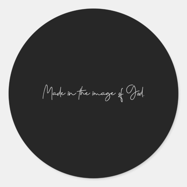 Sticker Rond Fait À L'Image De Dieu, Écrit À La Main (Devant)