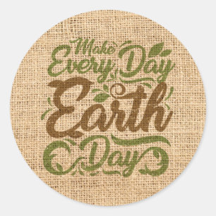 Sticker Rond Faites chaque jour de la terre de jour -