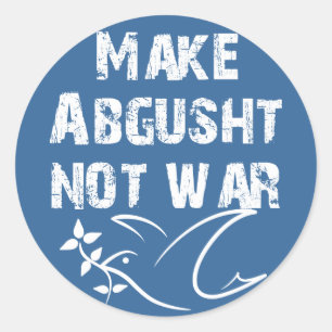 Sticker Rond Faites la guerre d'Abgusht pas