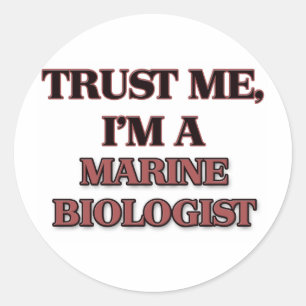 Sticker Rond Faites-moi confiance JE SUIS BIOLOGISTE MARIN