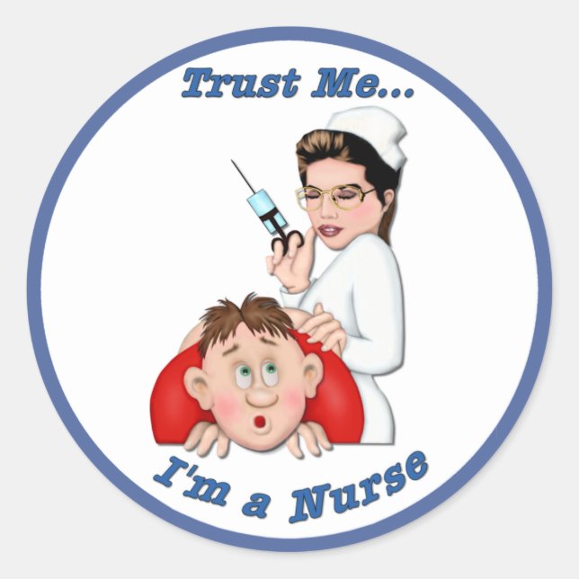 Sticker Rond Faites-moi confiance - Je suis infirmière (Devant)