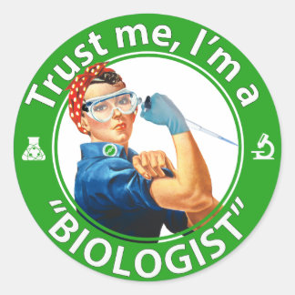 Sticker Rond Faites-moi confiance, je suis un "biologiste" logo