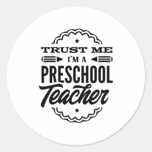 Sticker Rond Faites-moi confiance Je Suis Un Enseignant D'École