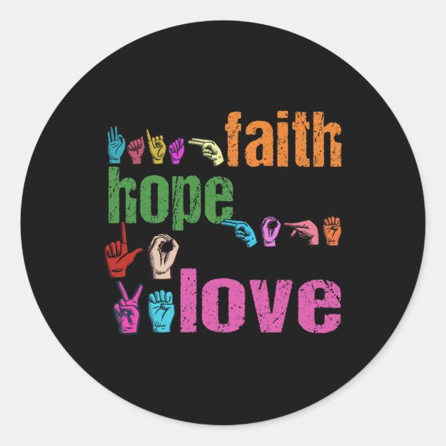 Sticker Rond Faith Hope Love American Sign Language Christian E (Devant)