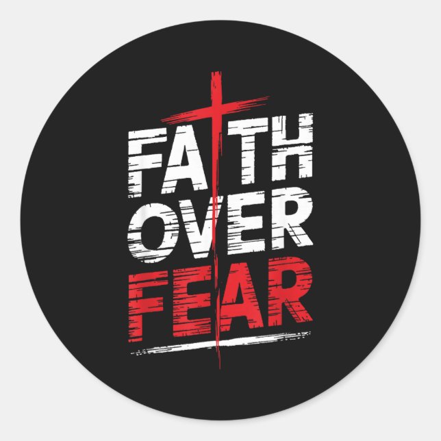 Sticker Rond Faith Over Fear With Cross Christian Men  (Devant)