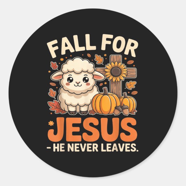 Sticker Rond Fall For Jesus He Never Leaves Sheep Christian Aut (Devant)
