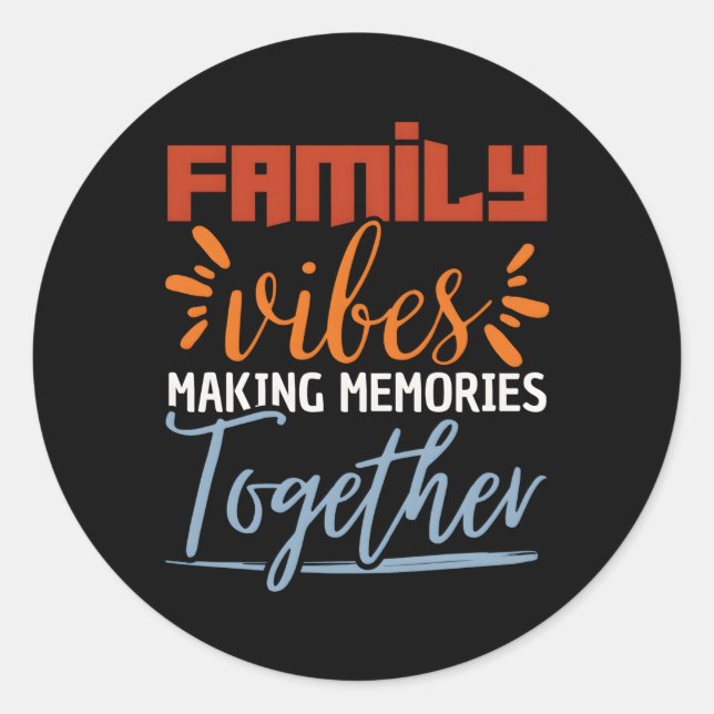 Sticker Rond Famille S Rassembler Des Souvenirs Famille Réunion (Devant)