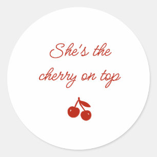 Sticker Rond Fantasie Rouge Elle est la Cerise sur le Gâteau Ré