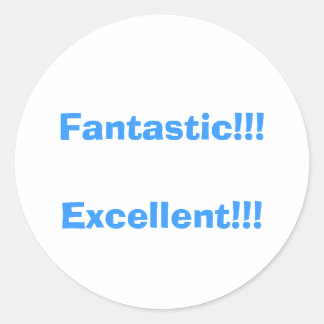 Sticker Rond Fantastique ! ! ...