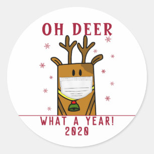 Sticker Rond Fatigué Oh Deer What a Year Face Mask 2020 Holida