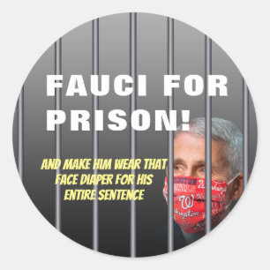 Sticker Rond Fauci Pour Prison - Anti Anthony Fauci