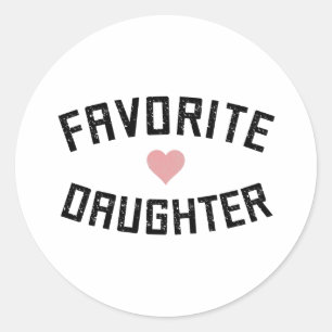 Sticker Rond Favorite Fille Famille Réunion Dons Drôle
