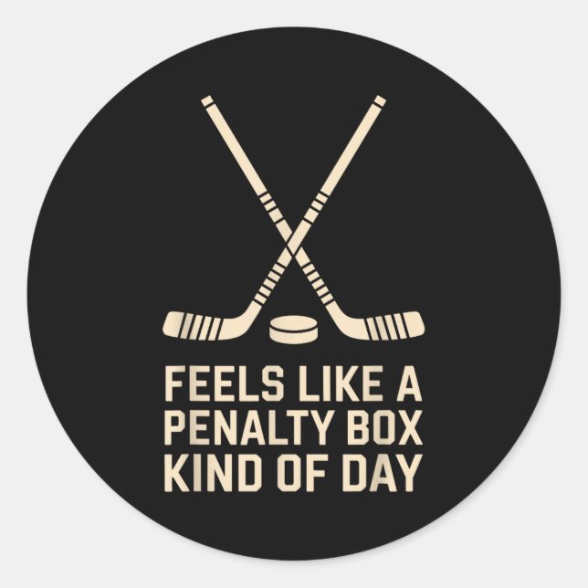 Sticker Rond Feels Like A Penalty Box Kind Of Day Ice Hockey Pl (Devant)