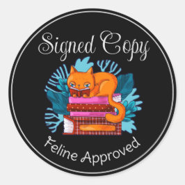 Sticker Rond Feline de copie signée approuvée