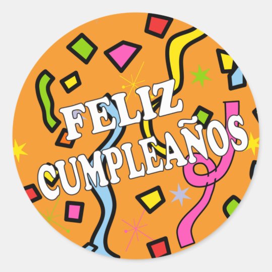 Sticker Rond Feliz Cumpleanos Joyeux Anniversaire En Espagnol Zazzle Ch