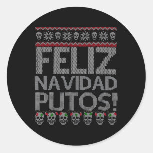 Sticker Rond Feliz Navidad Putos Chingon Ugly