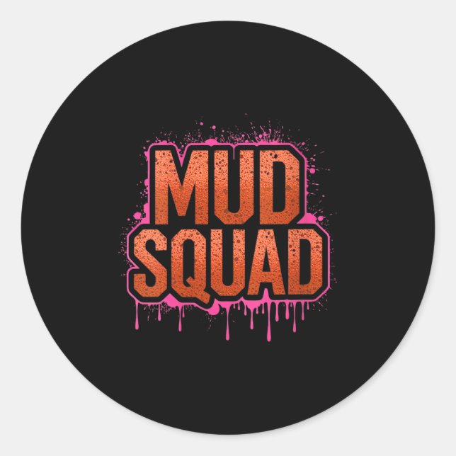 Sticker Rond Femme Femme Muddy Mud Run Squad Mudding Courir (Devant)