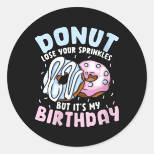 Sticker Rond Femme N'abandonne Pas Les Paillettes De Donut Mais