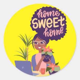 Sticker Rond Femme noire Fou Plante Lady, Home Sweet Home