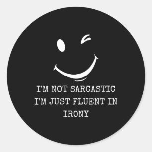 Sticker Rond Femmes Drôle Sarcastique Courant En Ironie Humoris