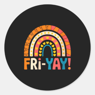 Sticker Rond Femmes Joyeux Vendredi Fri-yay Enseignant École Mè