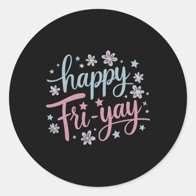 Sticker Rond Femmes Joyeux Vendredi Vendredi Amateurs Amoureux  (Devant)