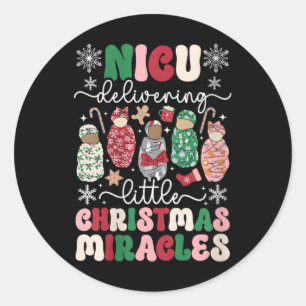 Sticker Rond Femmes Nicu Christmas Miracles Nicu Nurse Xmas Par