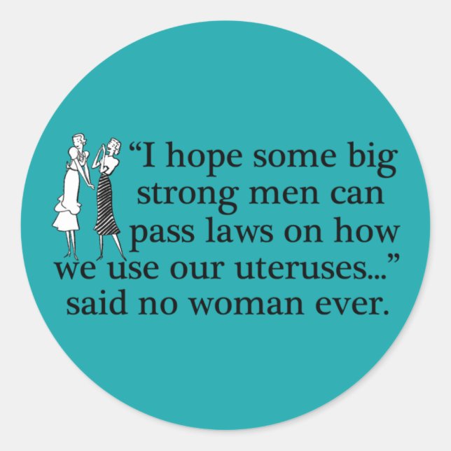 Sticker Rond Femmes Pro Choice (Devant)