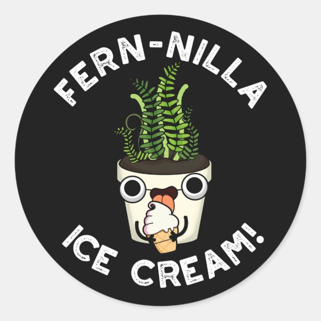 Sticker Rond Fernilla Crème glacée Crème Plante Pun Dark BG (Devant)