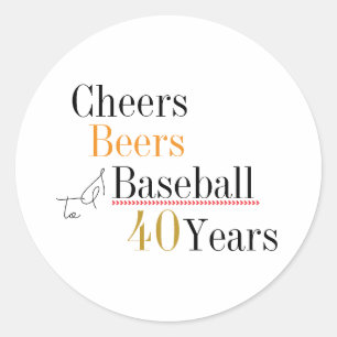 Sticker Rond Fête des 40 ans Cheers Beers et Baseball