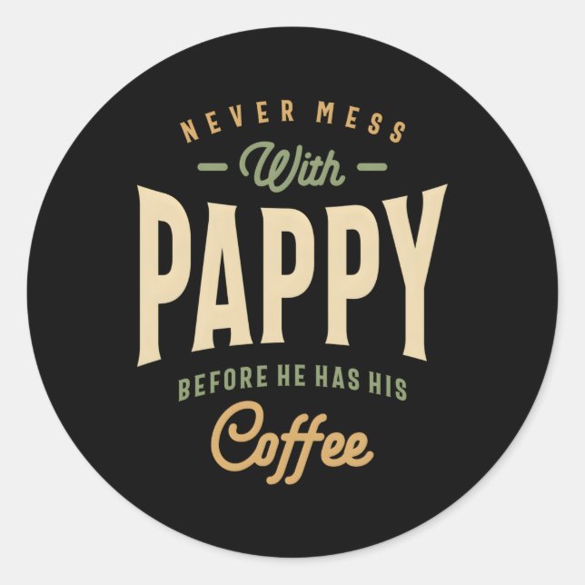 Sticker Rond Fête des pères Pappy'S Coffee Power Papa (Devant)