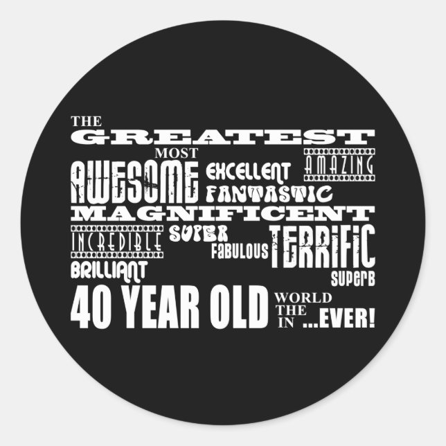 Sticker Rond Fête du 40e anniversaire Plus grand Quarante ans (Devant)