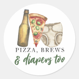 Sticker Rond Fête prénatale Pizza, Bières et Couches aussi 