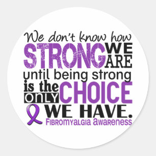 Sticker Rond Fibromyalgie : Notre force