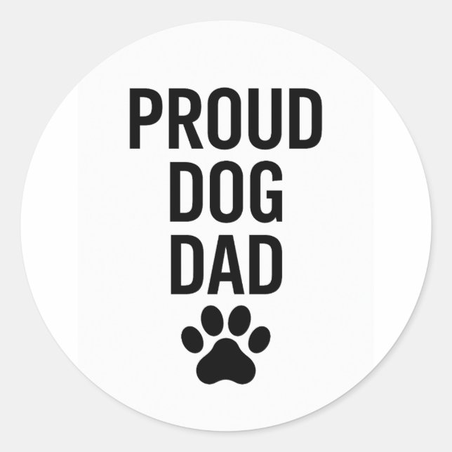 Sticker Rond Fier chien papa - Drôle animal de compagnie Lover  (Devant)