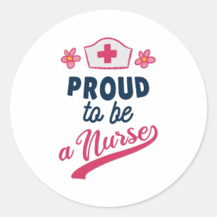 Sticker Rond Fier d'être une infirmière