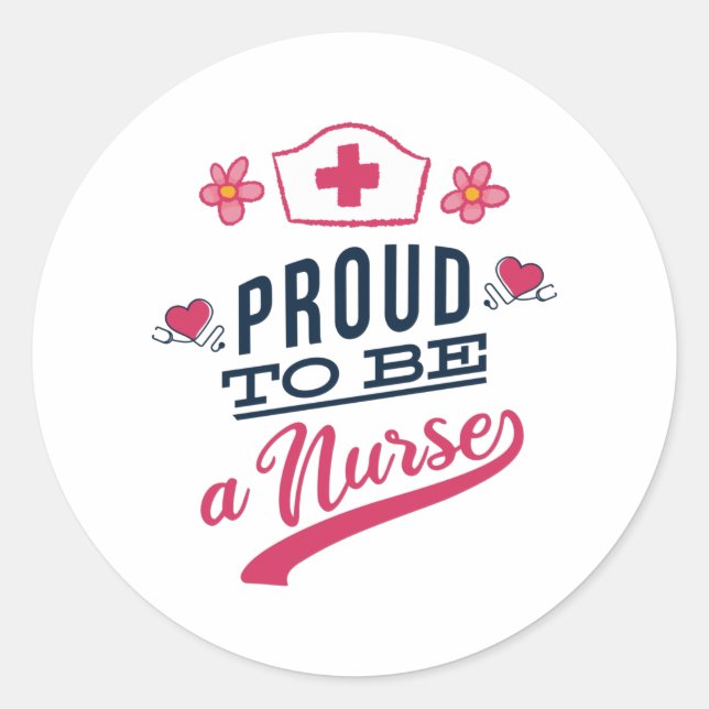 Sticker Rond Fier d'être une infirmière (Devant)