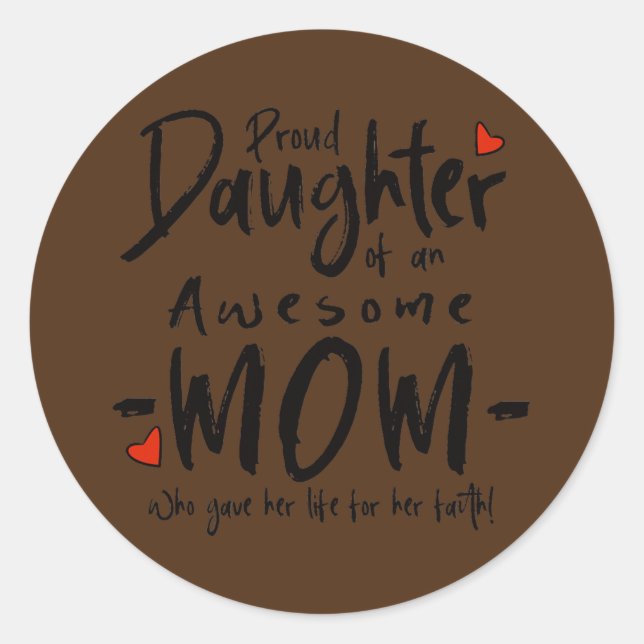 Sticker Rond Fier Fille D'Une Maman Impressionnante  (Devant)
