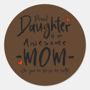 Sticker Rond Fier Fille D'Une Maman Impressionnante
