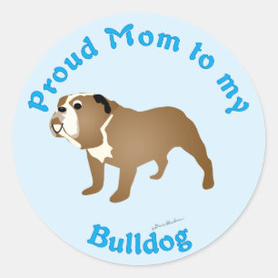 Sticker Rond Fier maman à mon Bulldog