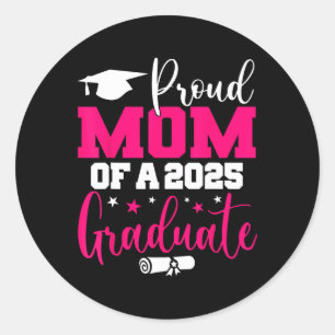 Sticker Rond Fier Maman D'Un Diplômé 2025 Cl Graduation Senior