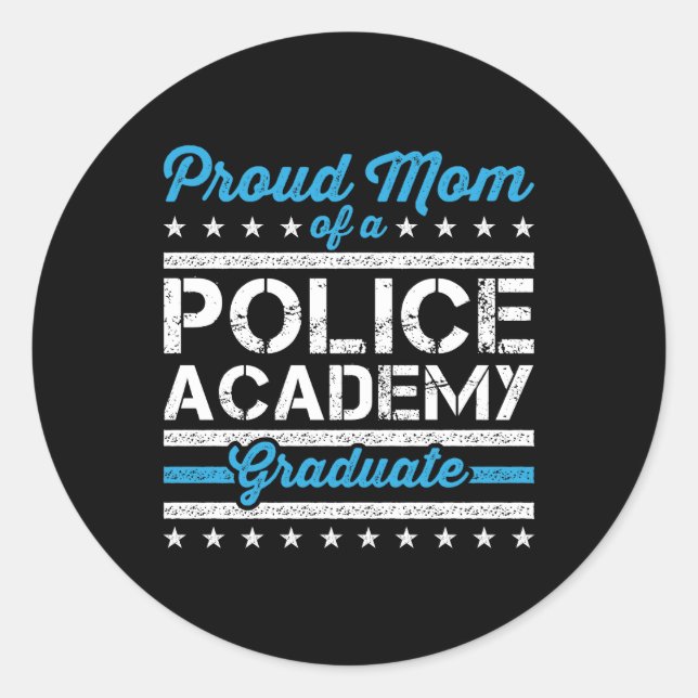 Sticker Rond Fier maman d'un diplômé de l'Académie de police (Devant)