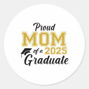 Sticker Rond Fier Maman D'Une Mère De 2025 Graduate Maman Gradu