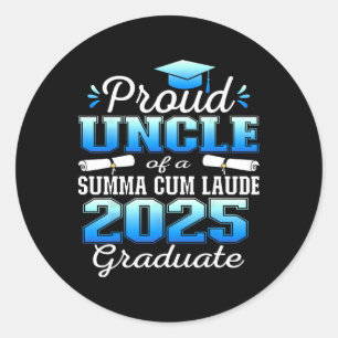 Sticker Rond Fier oncle 2025 Summa Cum Laude Cl 2025 Diplômé