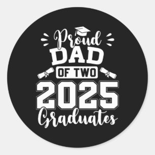Sticker Rond Fier Papa De Deux 2025 Diplômés Senior Papa Cl De