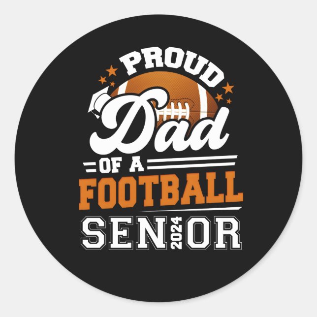 Sticker Rond Fier Papa D'Un Diplômé De Football 2024 (Devant)