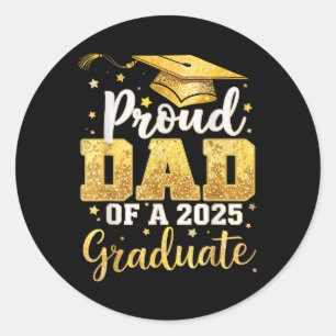 Sticker Rond Fier Papa D'Un Diplômé Papa 2025 2025 F