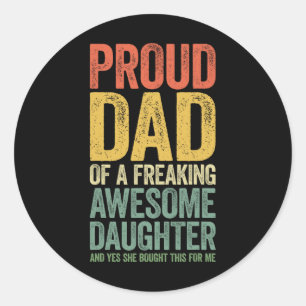 Sticker Rond Fier Papa D'Une Fausse Fausse Fantastique Fat Fat