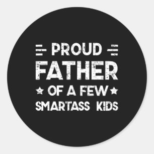Sticker Rond Fier père de quelques enfants intelligents père &#